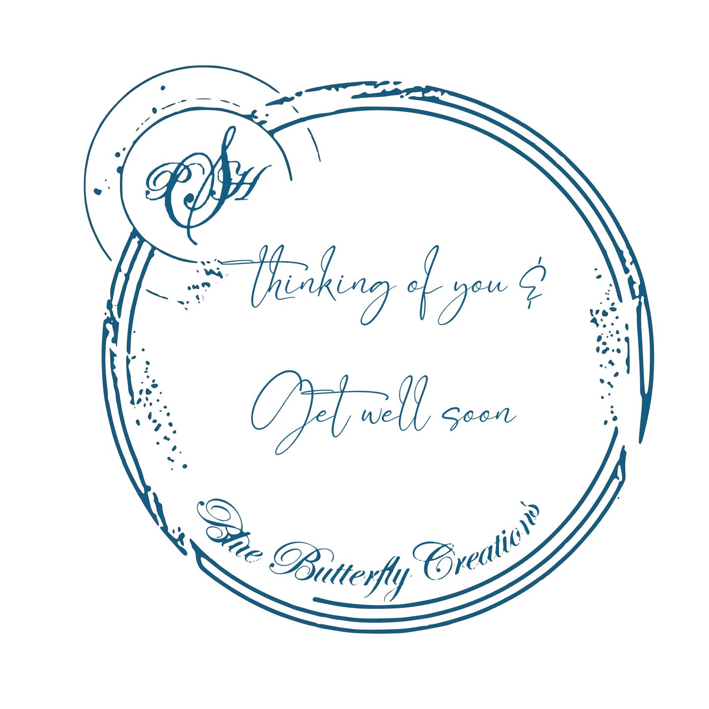 Thinking of you & Get Well Soon